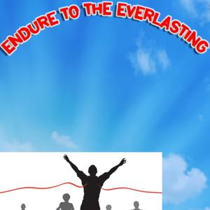 Endure To The Everlasting