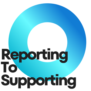 Reporting to Supporting