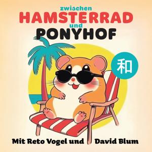 Zwischen Hamsterrad und Ponyhof