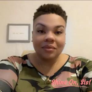 Shine On, Sis!
