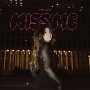 MISS ME
