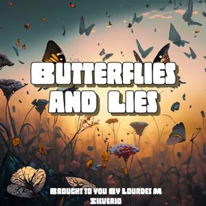Butterflies And Lies