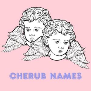Cherub Names