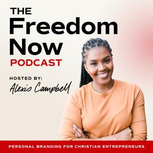 The Freedom Now Podcast
