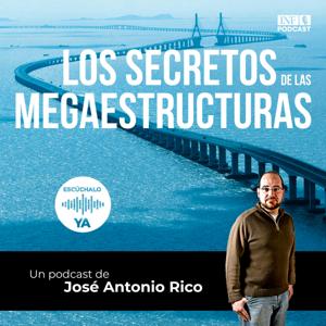 Los secretos de las megaestructuras