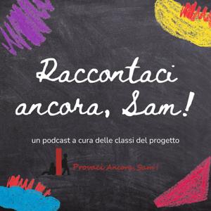 Raccontaci ancora, Sam!