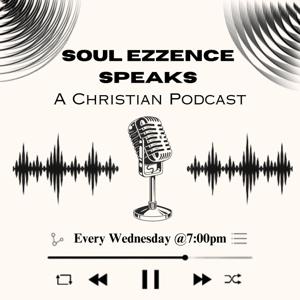Soul Ezzence Speaks