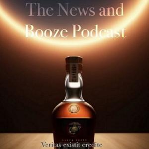 The News and Booze Podcast