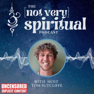 The (Not Very) Spiritual Podcast