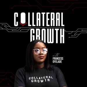 Collateral Growth Podcast