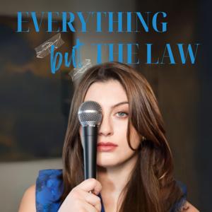 Everything But The Law