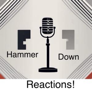 Hammer Down Reactions
