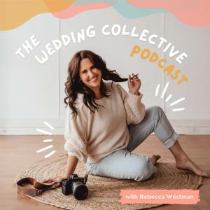 The Wedding Collective Podcast