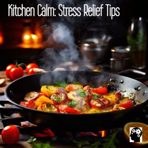 Stress Reduction Through Cooking