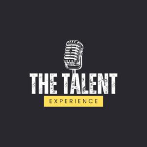 The Talent Experience