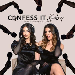 CONFESS IT, BABY