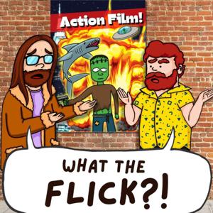 What The Flick