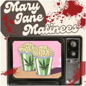 Mary Jane Matinees
