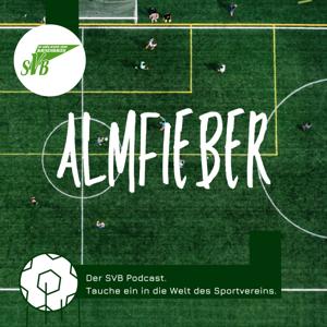 Almfieber: Der SVB Podcast