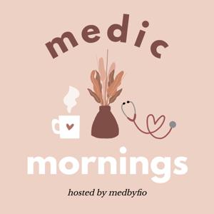 Medic Mornings