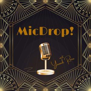 MicDrop! – Der Synchron-Podcast über den Menschen hinter der Stimme