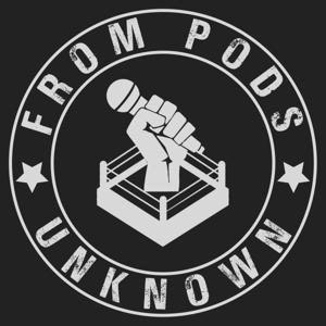 From Pods Unknown