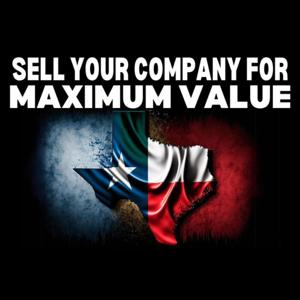 Sell Your Company for Maximum Value