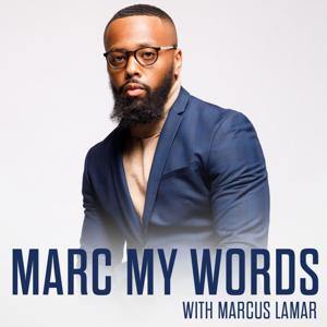 The Marc My Words Show