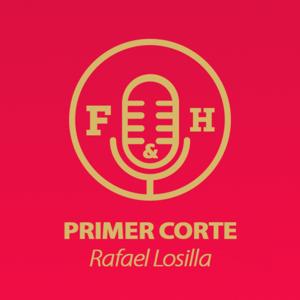 Primer Corte, con Rafael Losilla