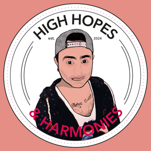 High Hopes & Harmonies