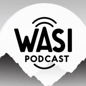 Wasi Podcast