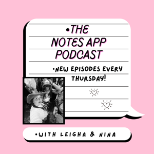 ✨the notes app podcast✨