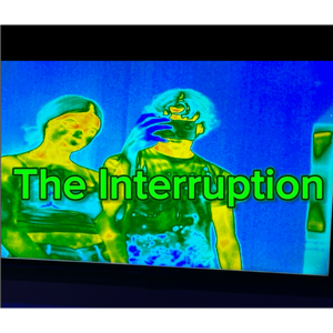 The Interruption