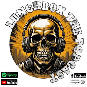 Lunchbox: The Podcast