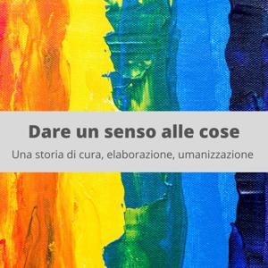 Dare un senso alle cose