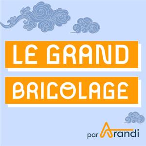 Le grand bricolage