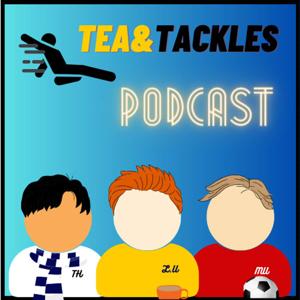 Tea & Tackles