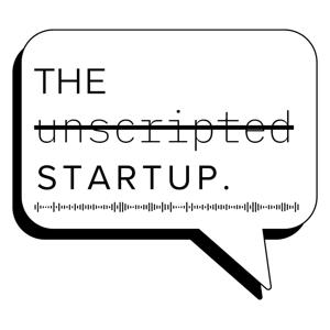 The Unscripted Startup