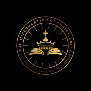 The Miseducation of Christianity