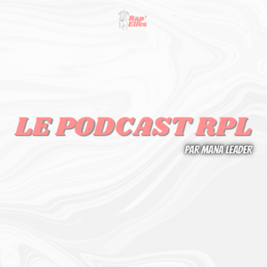 Le Podcast Rap’Elles
