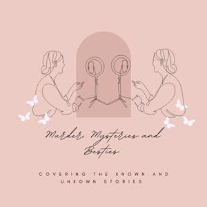 Murder, Mysteries, and Besties