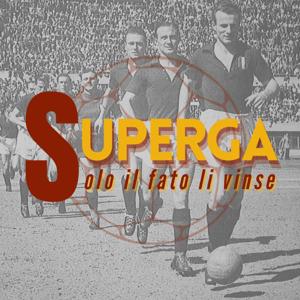 SUPERGA - Solo il fato li vinse