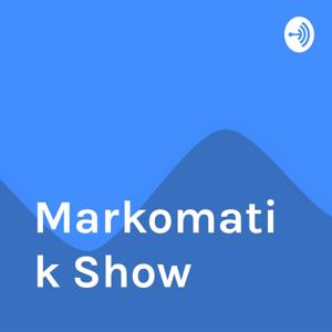 Markomatik Show