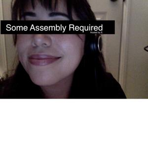 Some Assembly Required