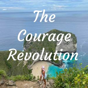 The Courage Revolution