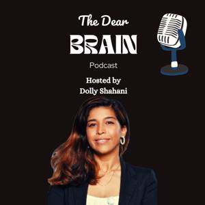 The Dear Brain Podcast