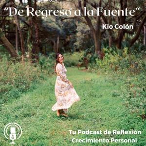 De Regreso a La Fuente- Kio Colon