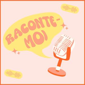 Raconte-moi