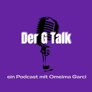 Der G Talk mit Omeima Garci