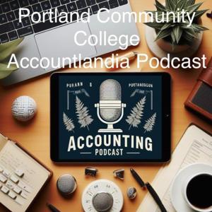 Portland Community College Accountlandia Podcast